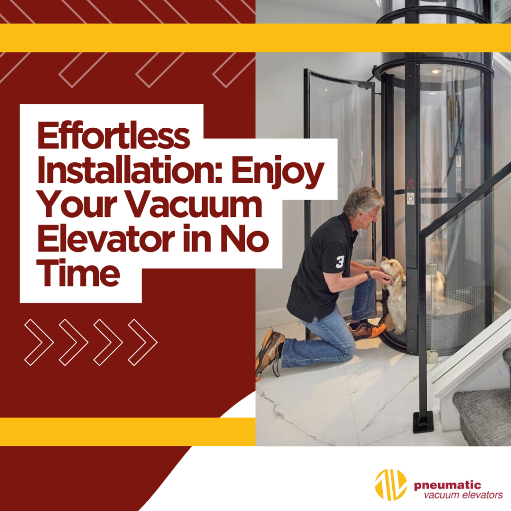 Home elevator used to transport pets that illustrates the theme of the blog which is Effortless Installation: Enjoy Your Vacuum Elevator in No Time.