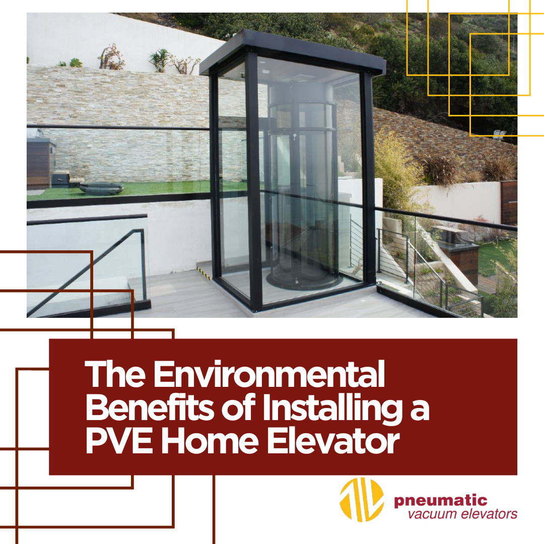 Ecofriendly elevator The Environmental Benefits of Installing a PVE
